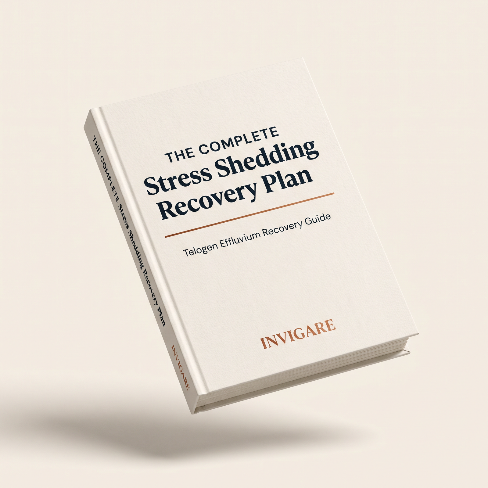 The Complete Stress Shedding Recovery Plan